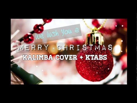 We Wish You A Merry Christmas Kalimba Tabs Chords Kalimba Tabs