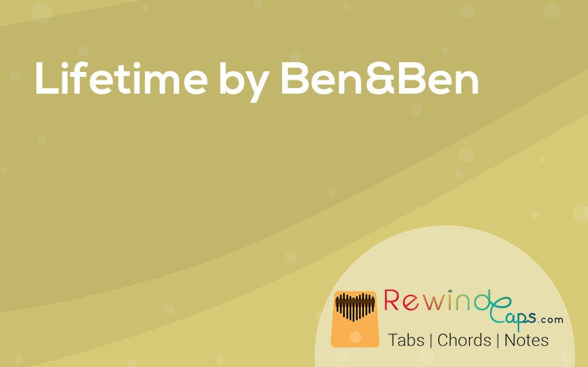 Lifetime Kalimba Tabs & Chords Ben&Ben Kalimba Tabs