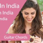 Made In India Guitar Chords - Guru Randhawa