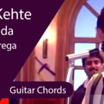 Papa Kehte Hain Bada Naam Karega Guitar Chords