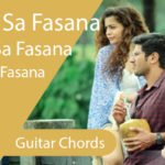 Chota Sa Fasana Chords -Guitar