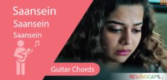 Saansein Chords - Guitar