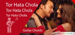 Tor Hata Chola Chords - Guitar
