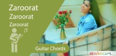 Zaroorat Chords - Guitar - Asees