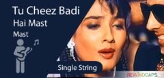 Easy Tu Cheez Badi Hai Mast Mast Guitar Tabs on Single String