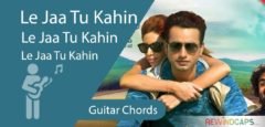 Le Jaa Tu Kahin Chords - Guitar