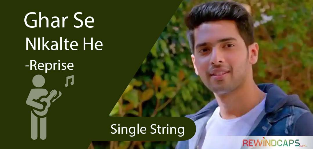 easy-ghar-se-nikalte-hi-guitar-tabs-on-single-string-armaan-malik