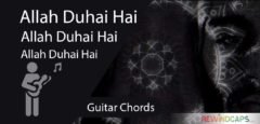 Allah Duhai Hai Chords - Zayn
