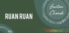 Ruan Ruan Chords by Arijit Singh