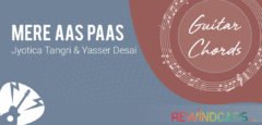 Mere Aas Paas Chords by Yasser Desai