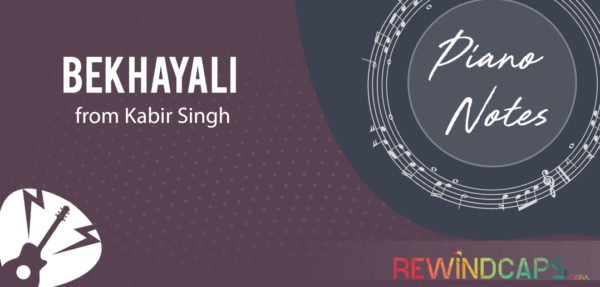 Bekhayali Piano Notes from Kabir Singh