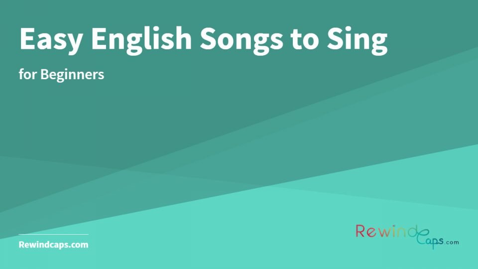 Easy English Songs to Sing
